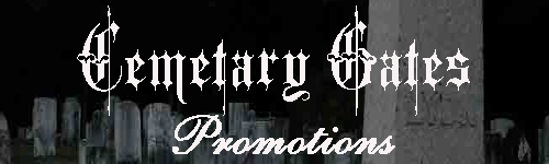 Cemetary Gates Promotions